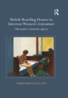 Image for British boarding houses in interwar women&#39;s literature: alternative domestic spaces