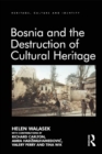 Image for Bosnia and the destruction of cultural heritage