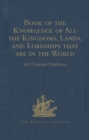 Image for Book of the knowledge of all the kingdoms, lands, and lordships that are in the world