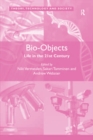 Image for Bio-objects: life in the 21st century