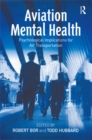 Image for Aviation mental health: psychological implications for air transportation