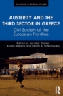 Image for Austerity and the third sector in Greece: civil society at the European frontline
