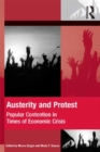 Image for Austerity and protest: popular contention in times of economic crisis