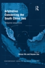 Image for Arbitration concerning the South China Sea: Philippines versus China