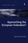 Image for Approaching the European federation?