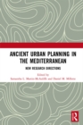 Image for Ancient Urban Planning in the Mediterranean: New Research Directions