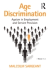 Image for Age discrimination: ageism in employment and service provision