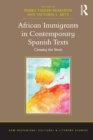 Image for African immigrants in contemporary Spanish texts: crossing the strait