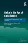 Image for Africa in the age of globalisation: perceptions, misperceptions and realities