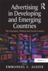 Image for Advertising in developing and emerging countries: the economic, political and social context