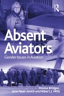 Image for Absent aviators: gender issues in aviation