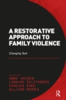 Image for A Restorative Approach to Family Violence: Changing Tack