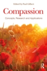 Image for Compassion: concepts, research and applications
