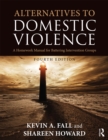 Image for Alternatives to domestic violence: a homework manual for battering intervention groups