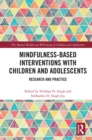 Image for Mindfulness-based Interventions with Children and Adolescents: Research and practice