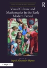 Image for Visual culture and mathematics in the early modern period