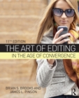 Image for The art of editing in the age of convergence.