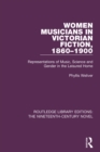 Image for Women Musicians in Victorian Fiction, 1860-1900: Representations of Music, Science and Gender in the Leisured Home : 41