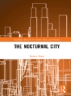 Image for The nocturnal city