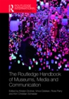 Image for The Routledge handbook of museums, media and communication