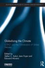 Image for Globalizing the climate: COP21 and the climatisation of global debates