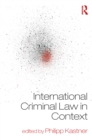 Image for International criminal law in context
