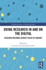 Image for Doing research in and on the digital: research methods across fields of enquiry