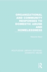 Image for Organizational and community responses to domestic abuse and homelessness