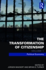 Image for The transformation of citizenship.: (Political economy) : Volume 1,