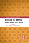 Image for Thinking the Greeks: A Volume in Honour of James M. Redfield