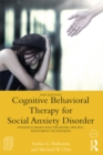 Image for Cognitive behavioral therapy for social anxiety disorder: evidence-based and disorder specific treatment techniques