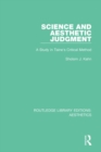 Image for Science and aesthetic judgement: a study in Taine&#39;s critical method