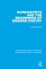 Image for Wordsworth and the beginnings of modern poetry
