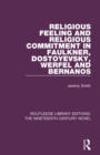 Image for Religious Feeling and Religious Commitment in Faulkner, Dostoyevsky, Werfel and Bernanos