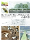Image for Representing Landscapes: Hybrid
