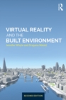 Image for Virtual reality and the built environment.
