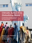 Image for Climate action in a globalizing world: comparative perspectives on social movements in the global north