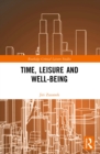 Image for Time, leisure and well-being
