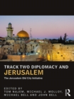 Image for Track two diplomacy and Jerusalem: the Jerusalem Old City Initiative