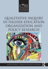 Image for Qualitative inquiry in higher education organization and policy research