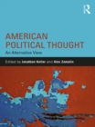 Image for American political thought: an alternative view