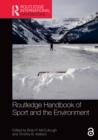 Image for Routledge Handbook of Sport and the Environment