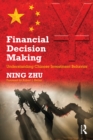 Image for Financial decision making: understanding Chinese investment behavior