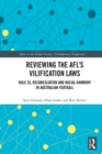 Image for Reviewing the AFL&#39;s vilification laws  : Rule 35, reconciliation and racial harmony in Australian football