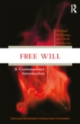 Image for Free will: a contemporary introduction