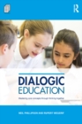 Image for Dialogic education: mastering core concepts through thinking together
