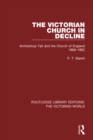 Image for The Victorian Church in decline: Archbishop Tait and the Church of England 1868-1882 : 33