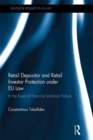 Image for Retail depositor and retail investor protection under EU law: in the event of financial institution failure