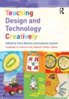 Image for Teaching design and technology creatively