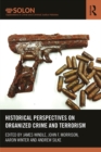 Image for Historical perspectives on organized crime and terrorism